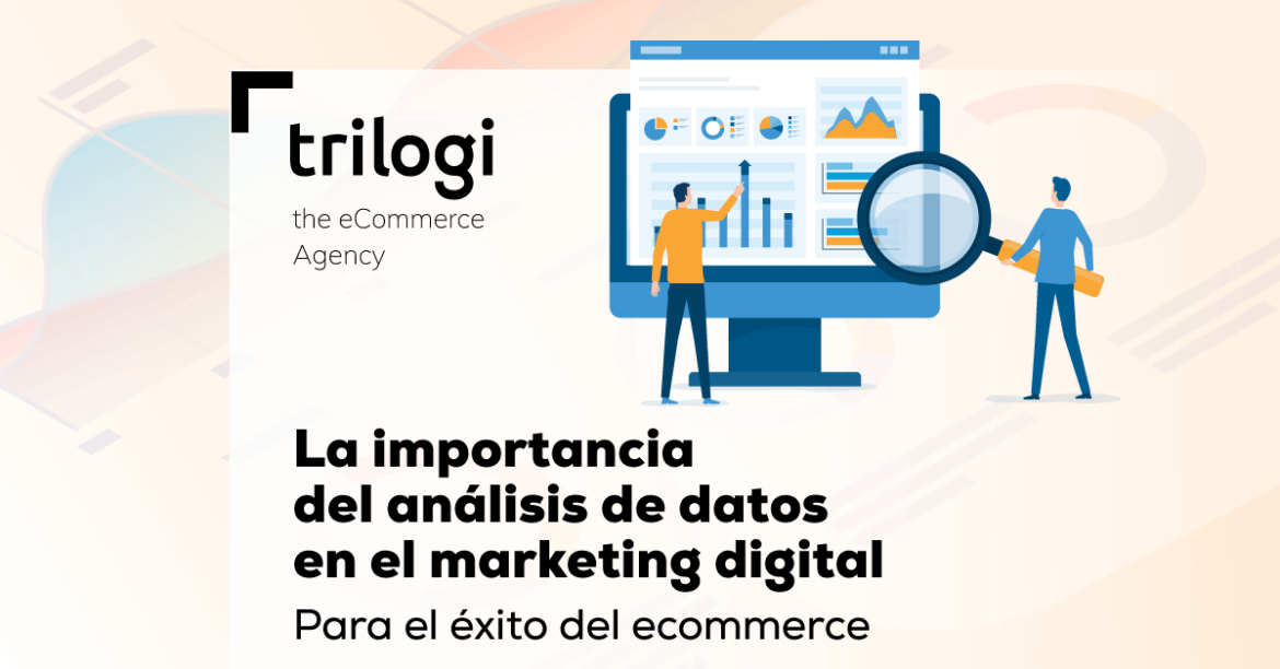 Análisis de datos marketing digital eCommerce