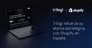 Trilogi agencia Partner Shopify Plus