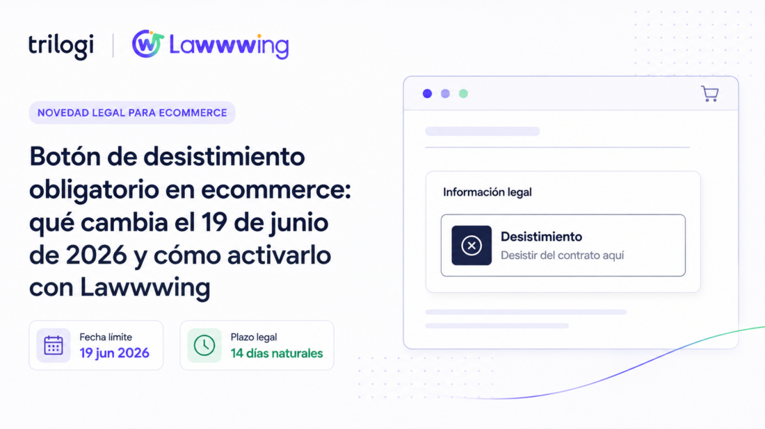 boton desestimiento ecommerce novedad legal junio 2026