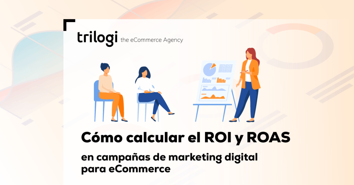Calcular ROAS ROI marketing digital eCommerce