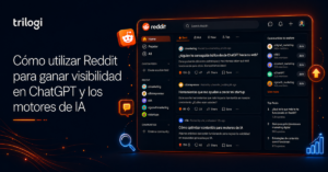 como utilizar reddit para ganar visibilidad chatgpt motores ia