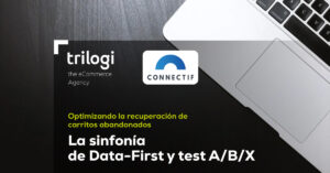 carritos abandonados ecommerce connectif trilogi
