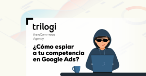 como espiar competencia google ads
