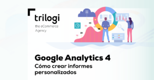 informes personalizados GA4