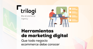 Conceptos básicos de marketing digital para eCommerce