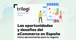 Oportunidades eCommerce España próximos años