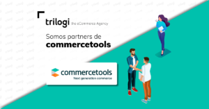 Trilogi firma un acuerdo con commercetools