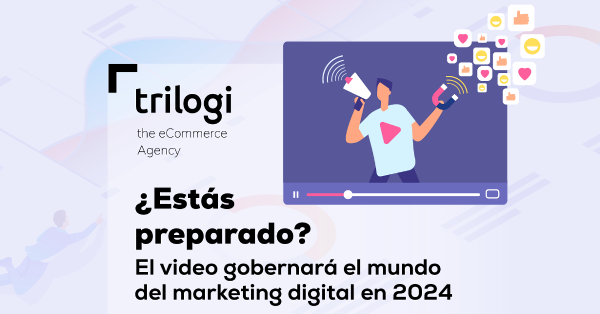 Video Marketing 2024 tendencia ecommerce
